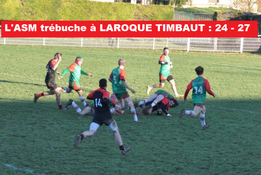 Laroque Timbaut-ASM 27-24. Dans un match équilibré face à une équipe métamorphosée par rapport à son désastreux début de saison, l'ASM a pris les devants par un essai en début de partie mais a été ensuite peu à peu dépassée subissant de surcroît plusieurs pénalités pour échouer finalement à 3 points. Le bonus permet de garder la tête de la poule - à égalité avec Issigeac - avant la reprise de janvier. La réserve a été battue en lever de rideau par 32 à 15.