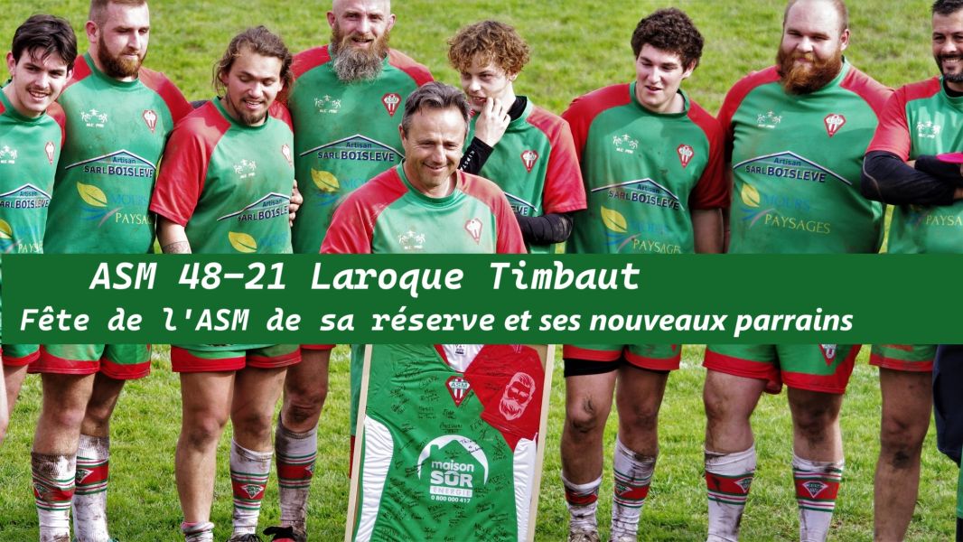 9 mars : ASM 48 -21 Laroque Timbaut . Photos (Jo Suc) en fin de diaporama)