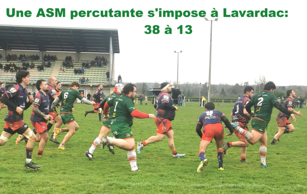 11 janvier: Lavardac 13-28 ASM. Reprise victorieuse sur le terrain de Lavardac. L'ASM a dominé notamment par ses percussions d'avants et une volonté permanence de relances, l'équipe n'étant inquiétée qu'en début de deuxième mi-temps en étant réduite à 13 face à une vaillante équipe de Lavardac.